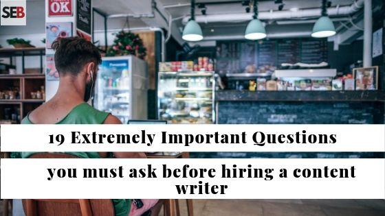 hire a freelance content writer - important questions to ask