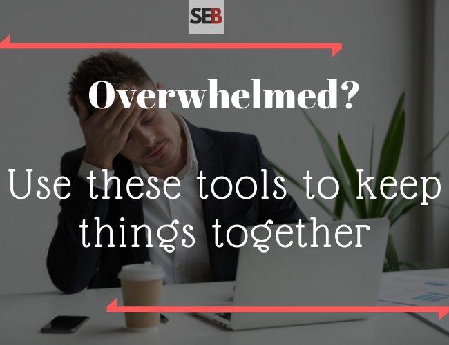 Tools for an Overwhelmed Marketing Manager - productivity hacks -smart entrepreneur blog