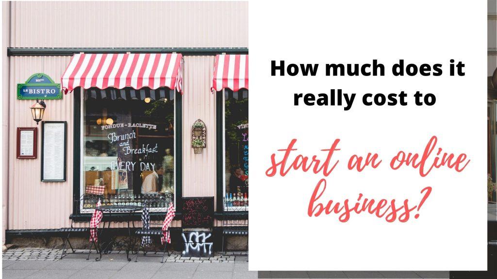 How Much Does it Cost to Start Online Business? 51+ Online
