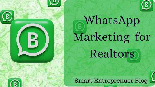 How Realtors Can Use WhatsApp for Marketing