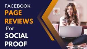 11 Ways to Use Sample Facebook Page Reviews as a Social Proof